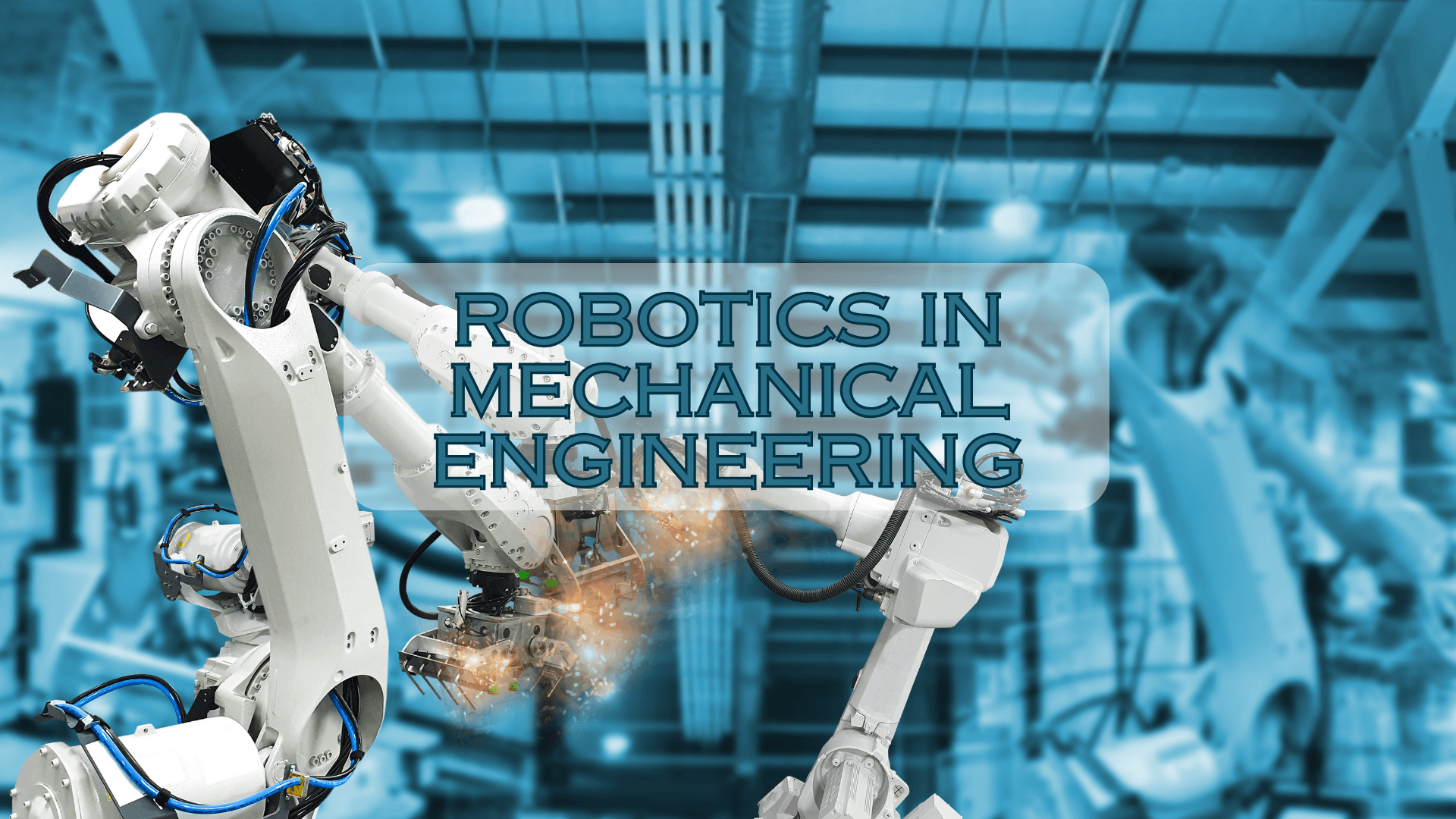 Robotics in Mechanical Engineering